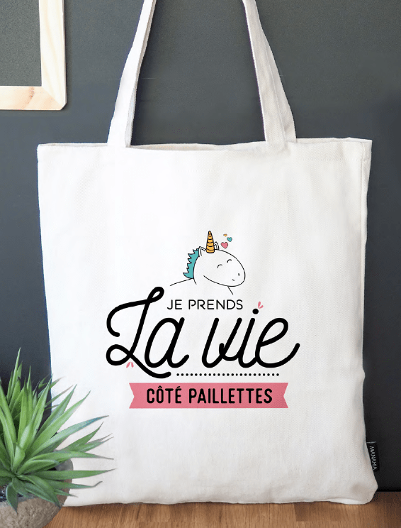 Tote Bag - Je prends la vie côté paillettes