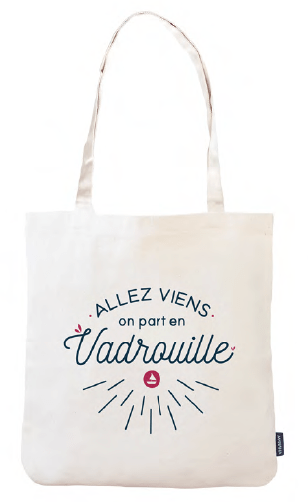 Tote Bag - Allez viens, on part en vadrouille