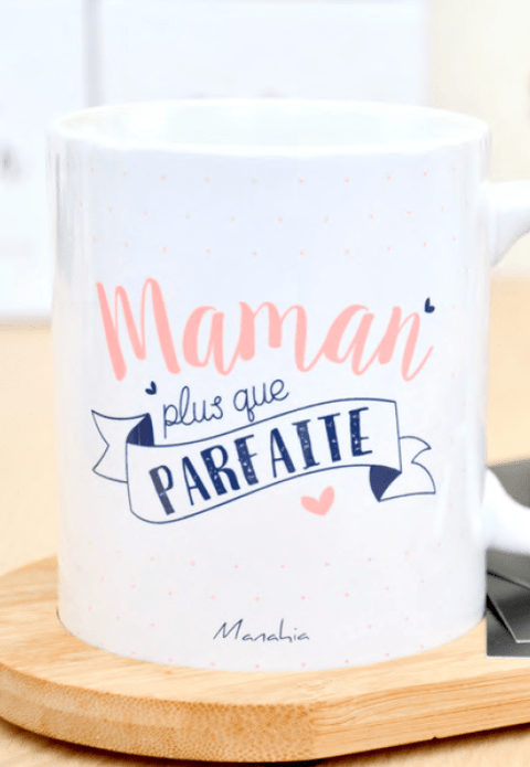 Tasse - Maman plus que parfaite...
