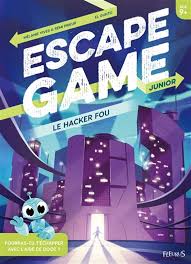Escape game Junior - Le Hacker Fou