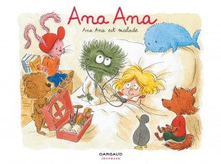 Ana Ana T10 - Ana Ana est malade