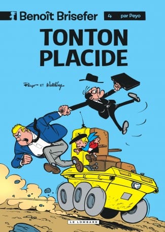 Benoît Brisefer T04 - Tonton Placide