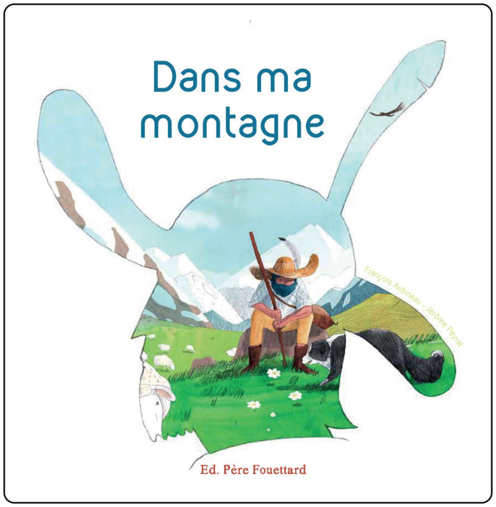 Dans ma montagne