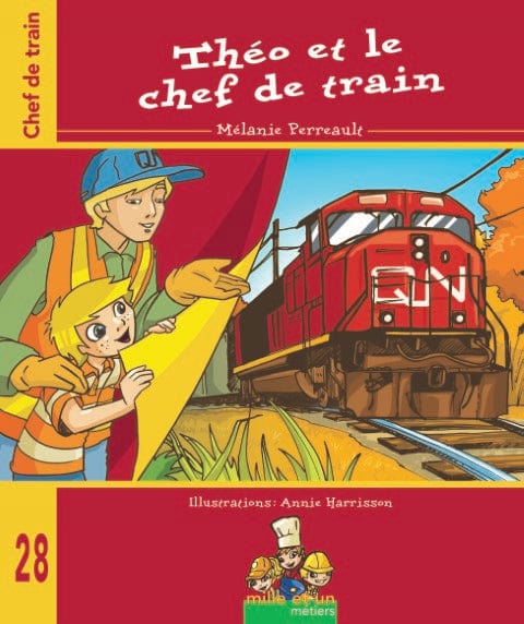 Mille et un métiers T28 - Théo et le chef de train