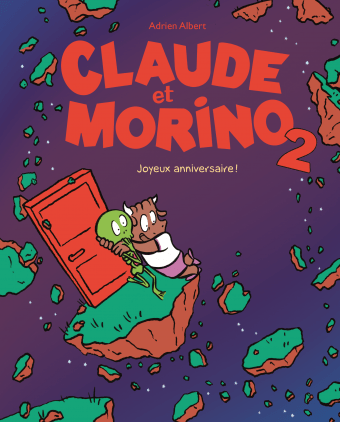 Claude et Morino T02 - Joyeux anniversaire!