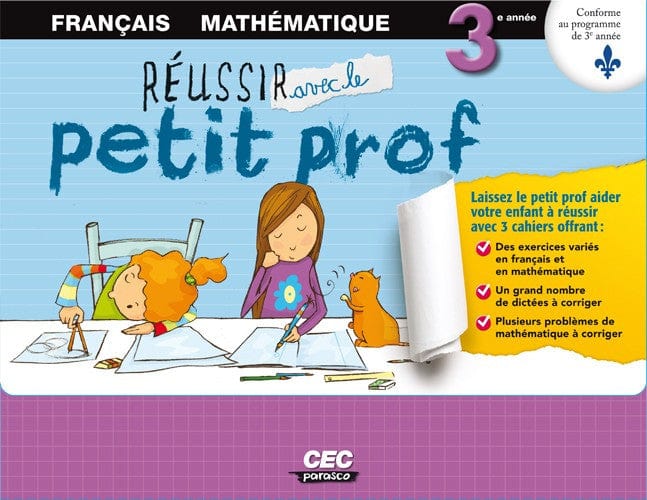 Réussir avec le petit prof - 3ième année