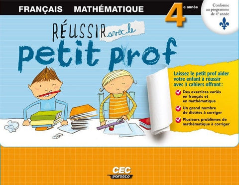 Réussir avec le petit prof - 4ième année