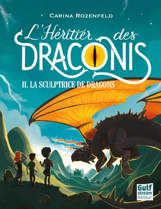 L'héritier des Draconis T02 - La sculptrice de dragons