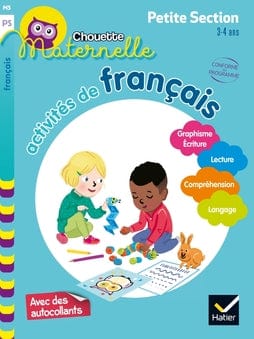 Chouette Maternelle - activités de français - Petite Section - 3/4 ans