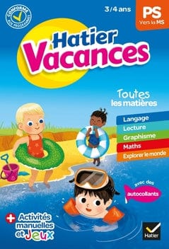 Hatier Vacances - de la Petite Section vers la Moyenne Section (3/4 ans)