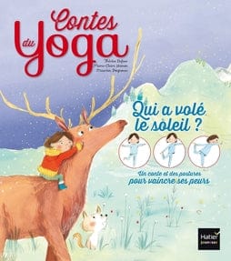 Contes du Yoga - Qui a volé le soleil?