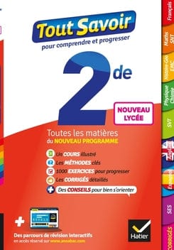 Tout savoir pour comprendre et progresser - 2de ( 10e année )