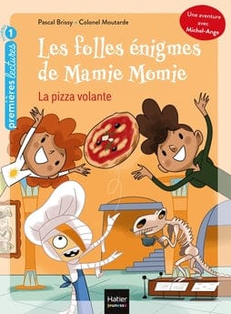 Les folles énigmes de Mamie Momie T03 - La pizza volante