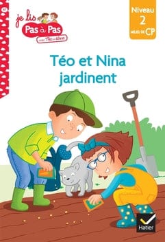 Je lis pas à pas - Téo et Nina jardinent