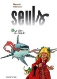 Seuls T03 - Le clan du requin