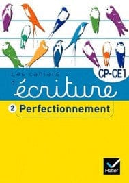 Les cahiers d'écriture - Perfectionnement CP-CE1