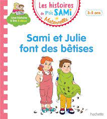 Les histoires de P'tit Sami - Sami et Julie font des bêtises