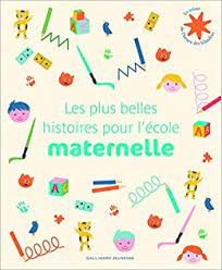 Le trésor de l'heure des histoires - Les plus belles histoires pour l'école maternelle