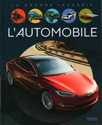 La grande imagerie - L'automobile