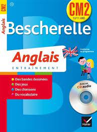 Bescherelle anglais CM2 (10-11 ans) - Entraînement avec 1 CD audio