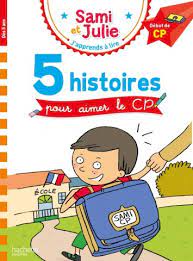 Sami et Julie - 5 histoires pour aimer le CP