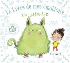 Le livre de mes émotions - La jalousie