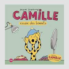Camille essaie des bonnets, suivi de Camille teste les toboggans