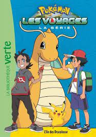 Pokémon : Les voyages T05 - L'île des Dracolosse