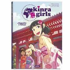 Kinra girls, BD - T04 : Enquête à Tokyo