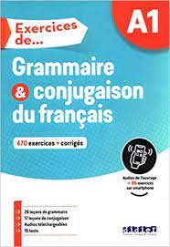 Exercices de... Grammaire et conjugaison - A1