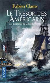 Les aventures de Gilles Belmonte T02 - Le trésor des Américains