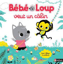 Bébé Loup veut un câlin