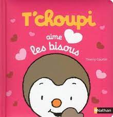 T'choupi aime les bisous