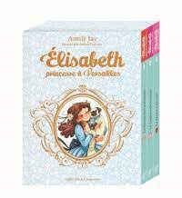 Coffret en 3 volumes - Elisabeth, princesse à Versailles