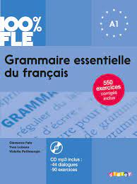 Grammaire essentielle du français - A1