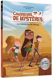 Chasseurs de mystères T04 - La Malédiction de Khéops