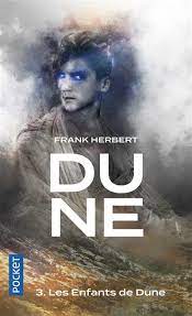 Le cycle de Dune T03 - Les enfants de Dune