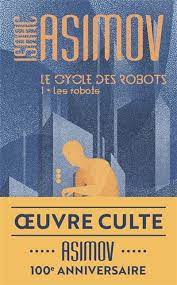 Le cycle des robots T01 - Les robots