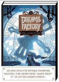 Dreams Factory Intégrale