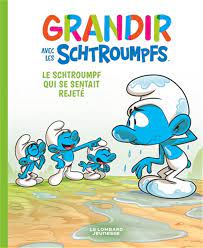 Grandir avec les Schtroumpfs T10 - Le Schtroumpf qui se sentait rejeté
