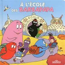Barbapapa - A l'école des Barbapapa