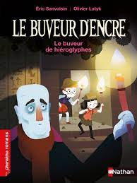 Le buveur d'encre - Le buveur de hiéroglyphes