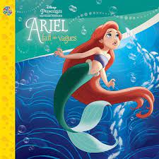 Disney Princesses - Ariel fait des vagues