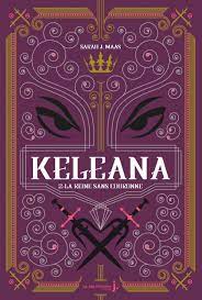 Keleana T02 - La reine sans couronne