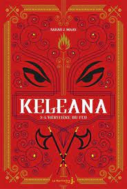 Keleana T03 - L'Héritière du feu