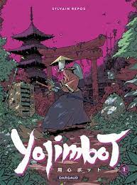 Yojimbot Acte 1 - Silence métallique