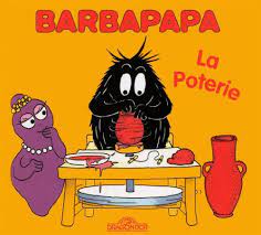 Barbapapa - La poterie