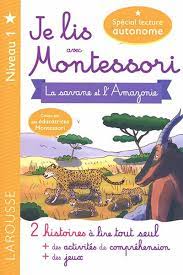 Je lis avec Montessori - La savane et l'Amazonie - Niveau 1
