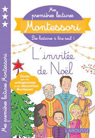 Mes premières histoires Montessori - L'invitée de Noël - Niveau 3