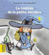 Les belles histoires - La rentrée de la petite sorcière
